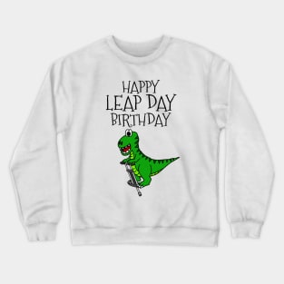 Leap Day Birthday T-Rex Dinosaur 29 Feb 2024 Crewneck Sweatshirt